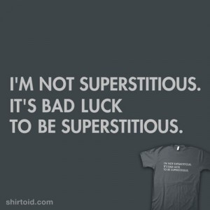 Superstitious