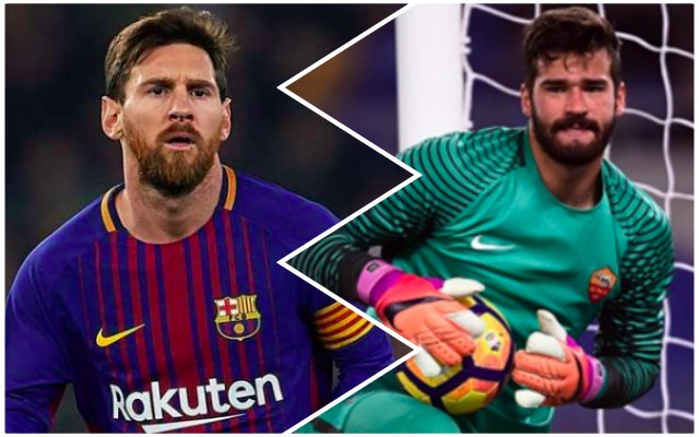 Messi, Alisson