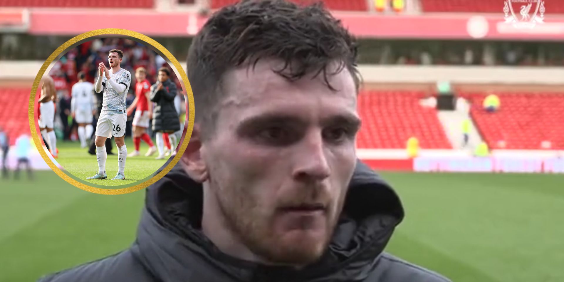 (Video) Robertson on Liverpool’s inability to convert ‘massive chances’ against Forest